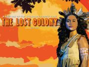 The Lost Colony, The Lost Colony Show Night