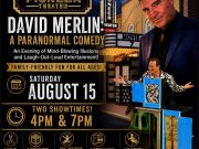 The Pioneer Theater, Dave Merlin: A Paranormal Comedy